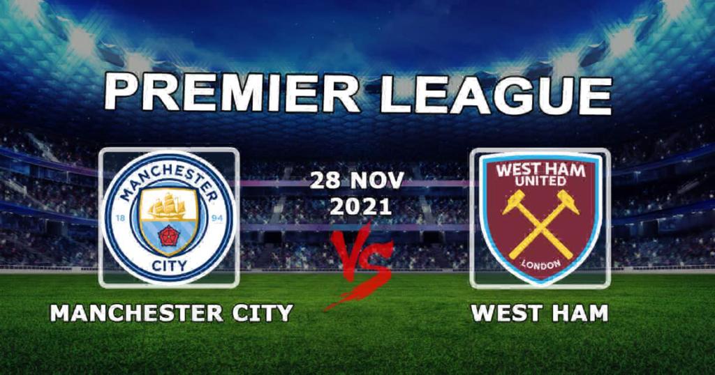 Manchester City - West Ham: prediction and bet on the Premier League match - 11/28/2021