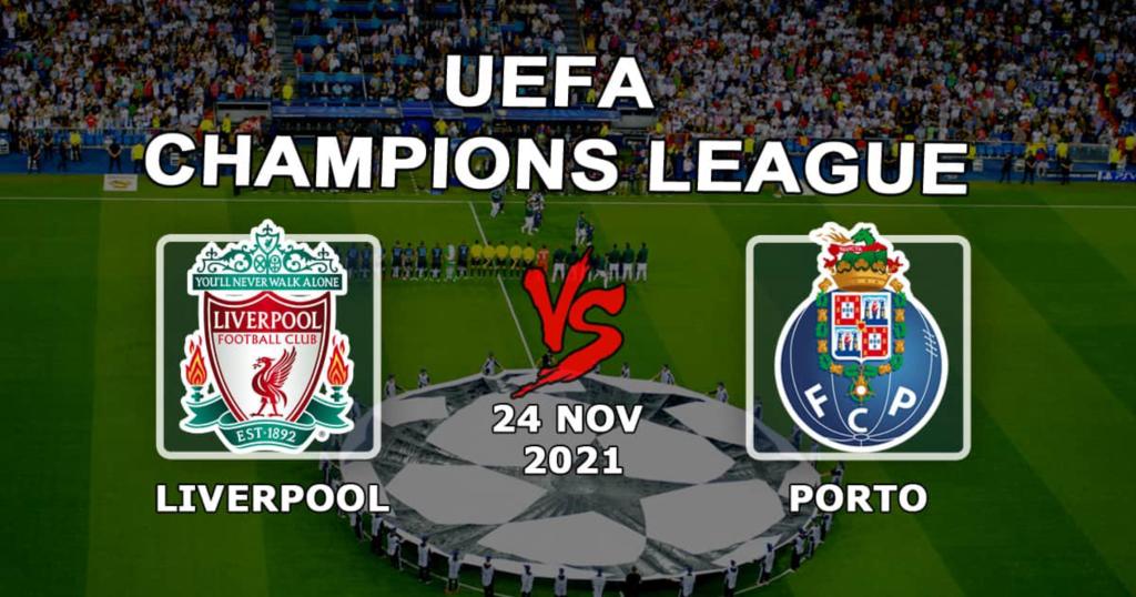 Liverpool - Porto: prediction and bet on the Champions League match - 24.11.2021