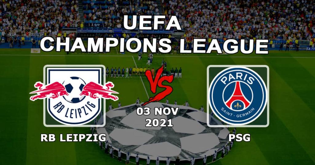RB Leipzig - PSG: prediction and bet on the Champions League match - 03.11.2021