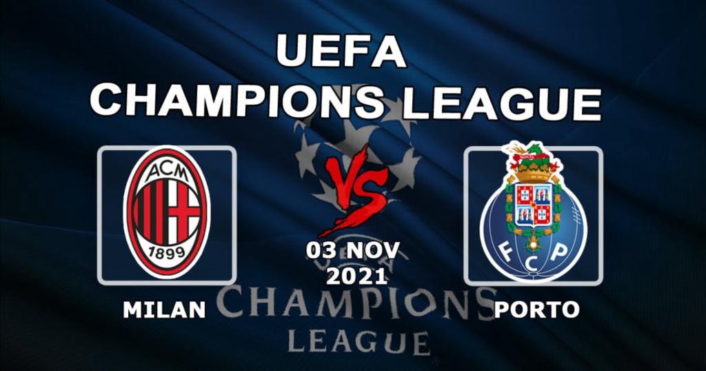 Milan - Porto: prediction and bet on the Champions League match - 03.11.2021