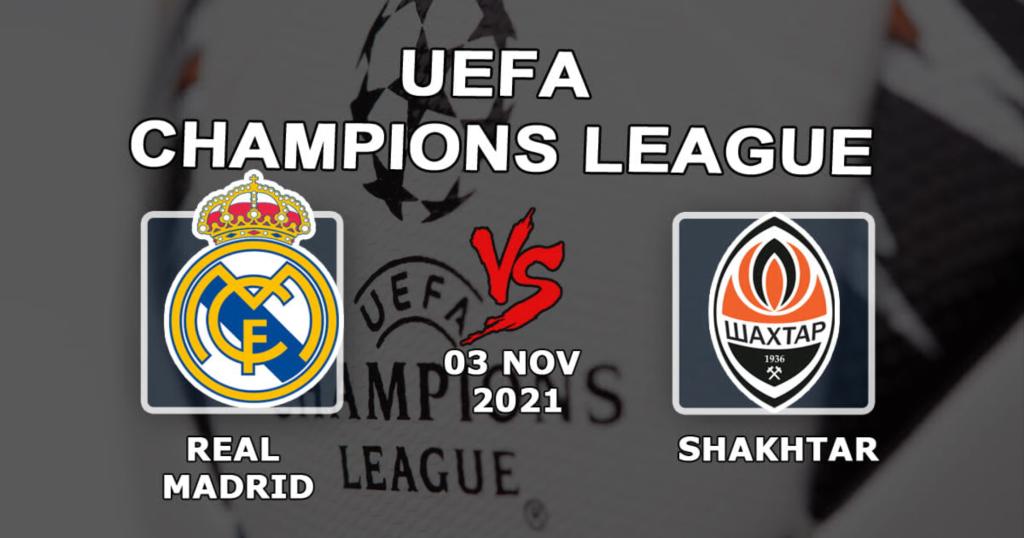 Real Madrid - Shakhtar: prediction and bet on the Champions League match - 03.11.2021