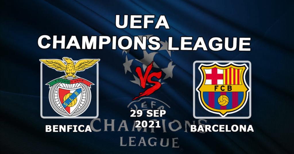 Benfica - Barcelona: prediction and bet on the Champions League match - 09/29/2021