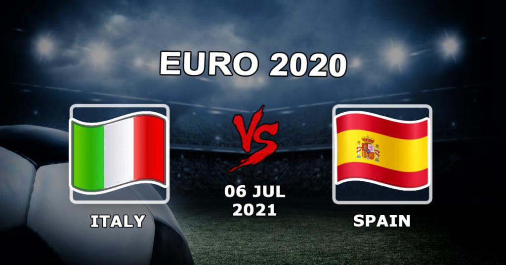 Italy - Spain: prediction and bet on the match of the semi-finals of Euro 2020 - 07/06/2021
