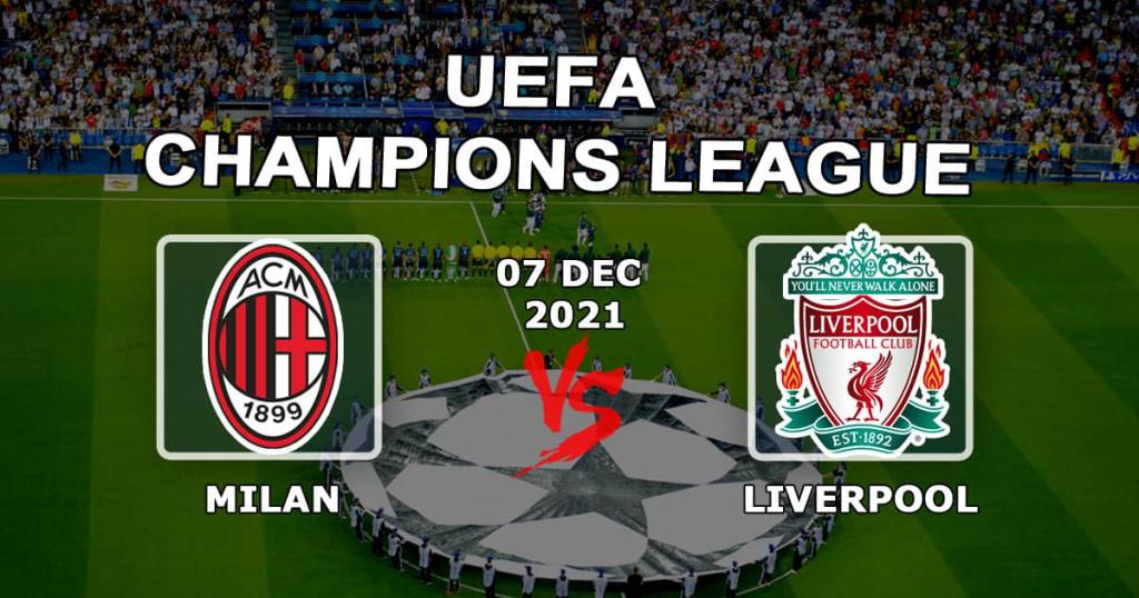 Milan - Liverpool: prediction and bet on the Champions League match - 07.12.2021