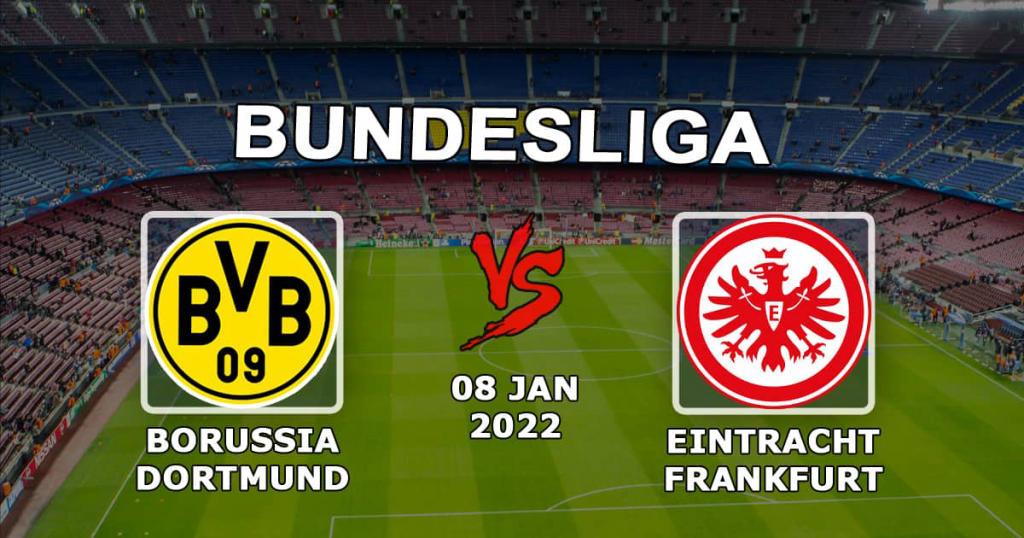 Eintracht Frankfurt - Borussia Dortmund: prediction and bet on the Bundesliga match - 01/08/2022