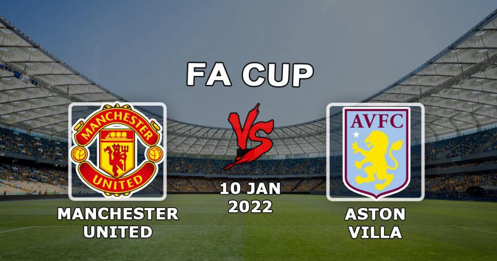 Manchester United - Aston Villa: prediction and bet on the FA Cup match - 01/10/2022