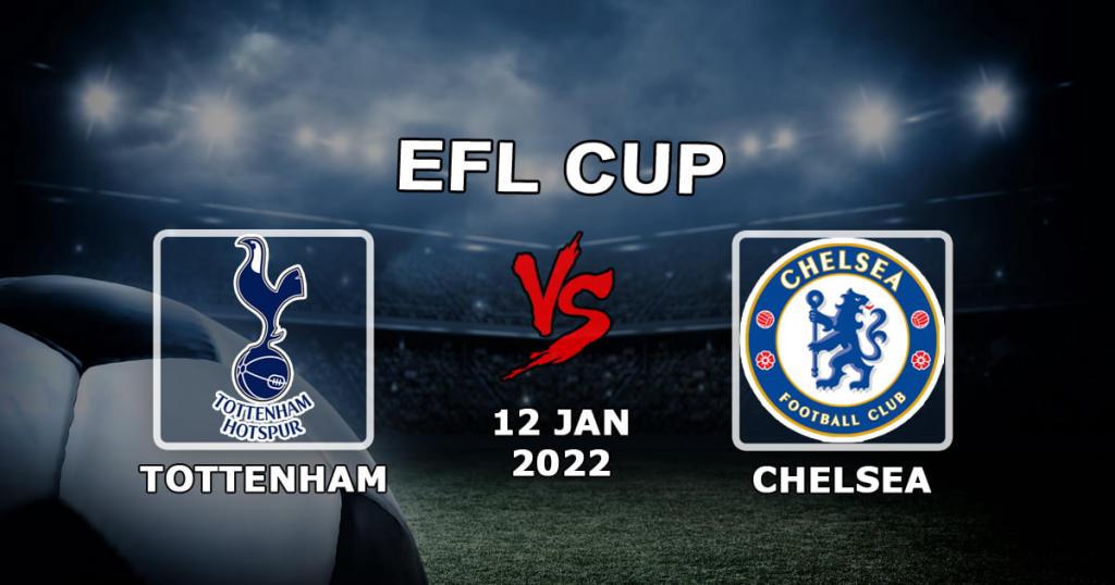 Tottenham - Chelsea: prediction and bet on the League Cup match - 01/12/2022