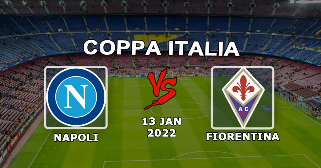 Napoli - Fiorentina: prediction and bet on the Italian Cup - 13.01.2022