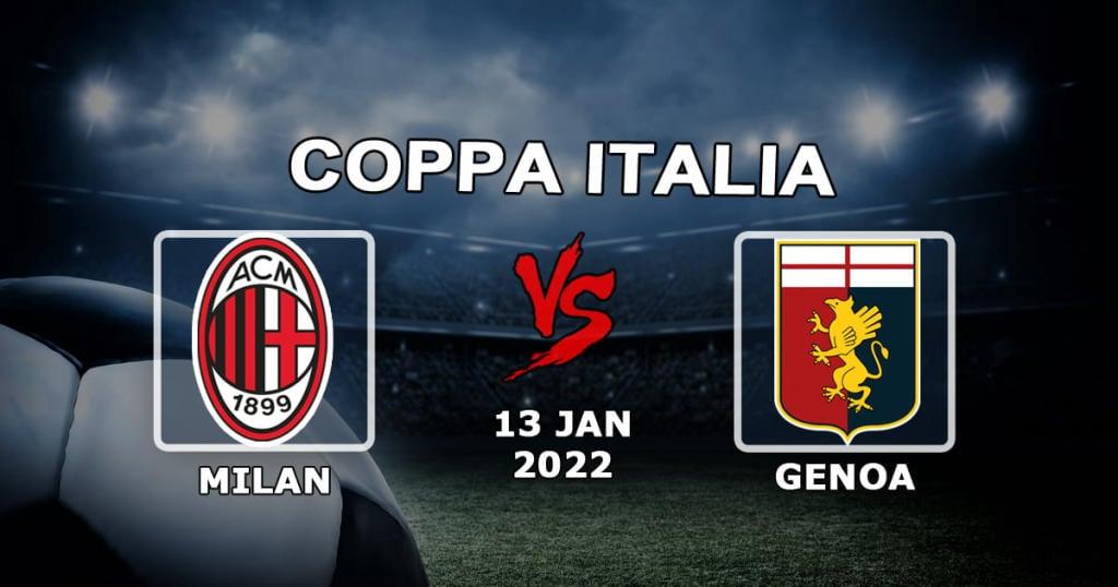 Milan - Genoa: prediction and bet on the Italian Cup match - 01/13/2022