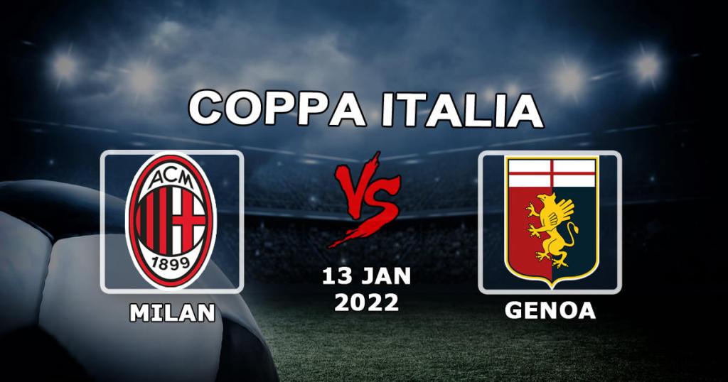 Milan - Genoa: prediction and bet on the Italian Cup match - 01/13/2022