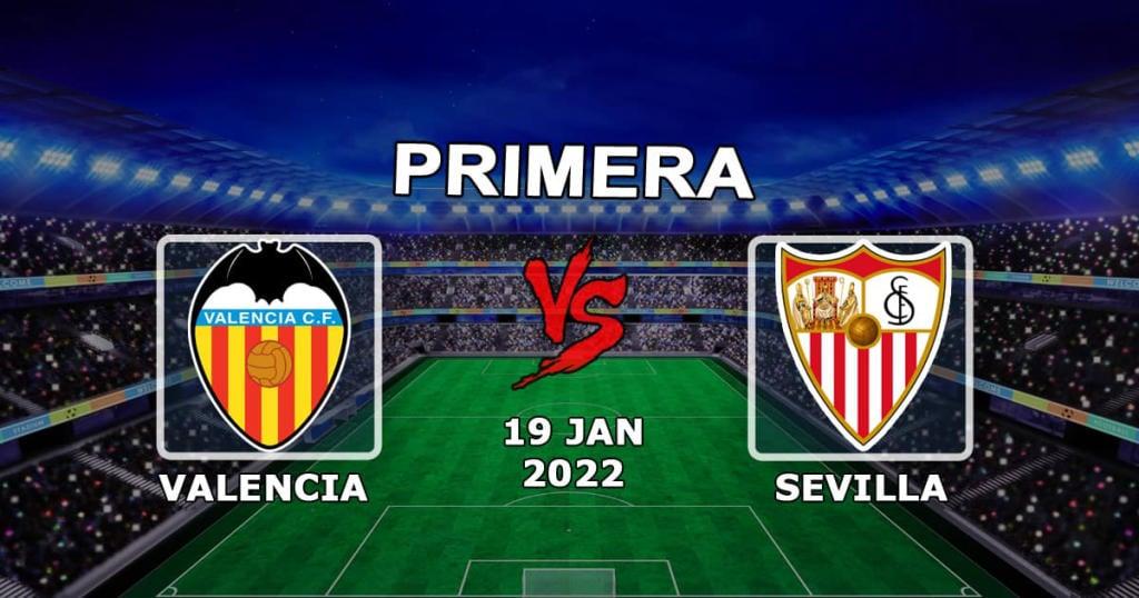 Valencia - Sevilla: prediction and bet on the match Examples - 19.01.2022