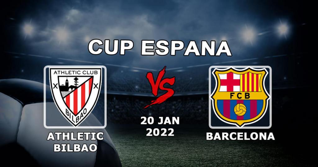 Athletic Bilbao - Barcelona: prediction and bet on the match of the Spanish Cup - 01/20/2022