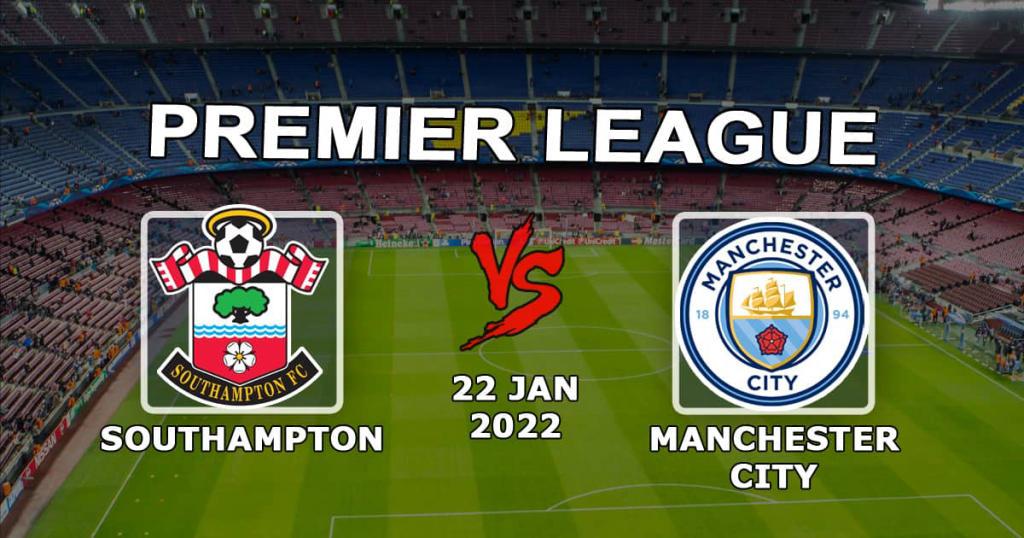 Southampton - Manchester City: APL forecast and rate - 22.01.2022