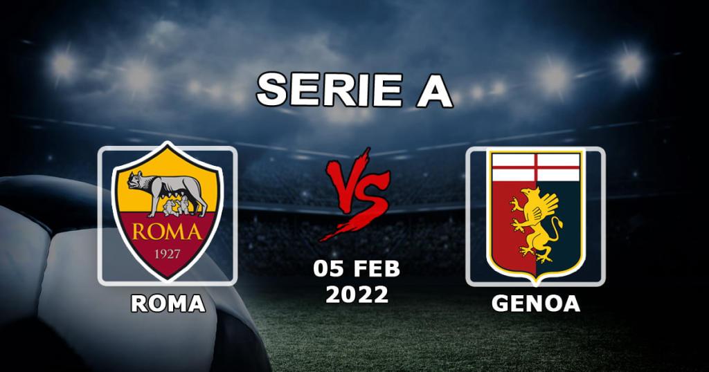 Roma - Genoa: prediction and bet on Serie A - 05.02.2022