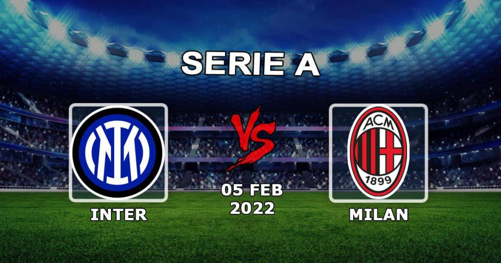 Inter vs Milan: Serie A prediction and bet - 05.02.2022
