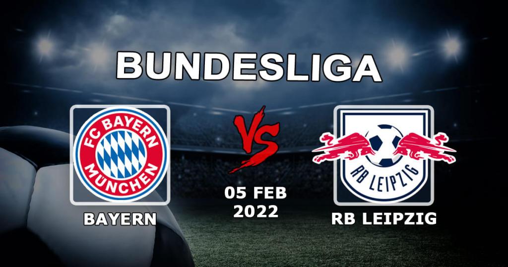 Bayern - RB Leipzig: forecast and bet on the match of the Bundesliga - 05.02.2022