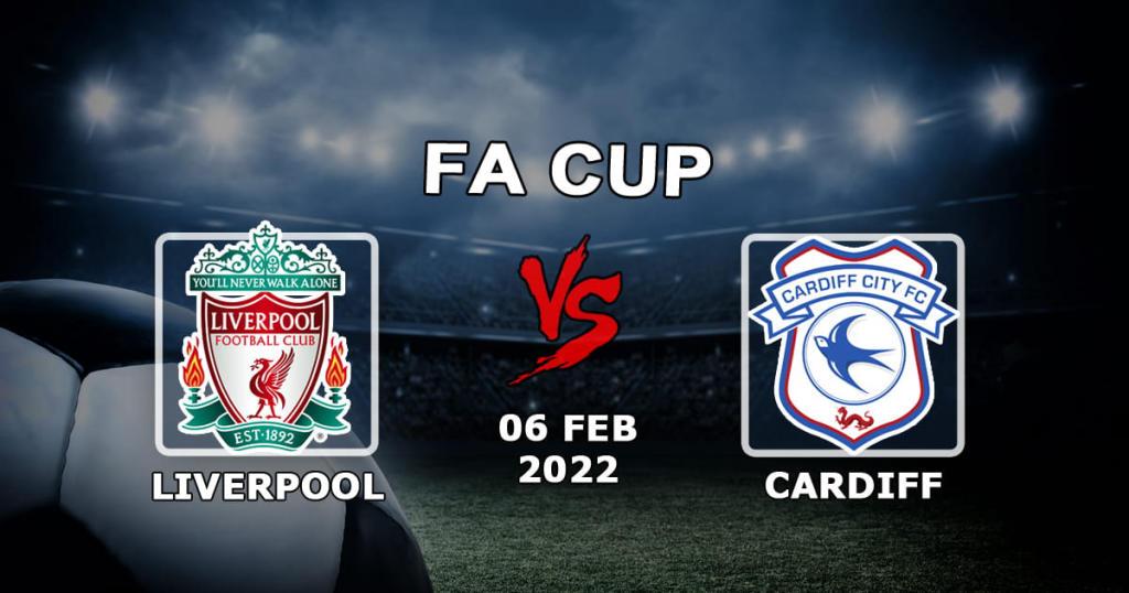 Liverpool - Cardiff City: prediction and bet on the match of the FA Cup - 06.02.2022