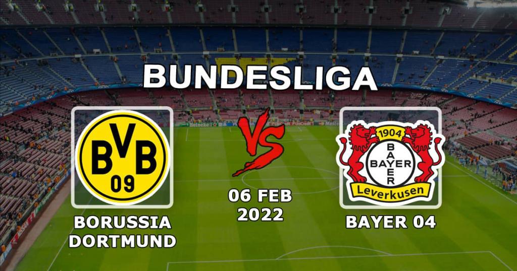 Borussia Dortmund - Bayer Leverkusen: forecast and bet on the Bundesliga - 06.02.2022