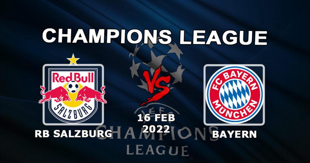 RB Salzburg - Bayern: prediction and bet for 1/8 Champions League - 16.02.2022