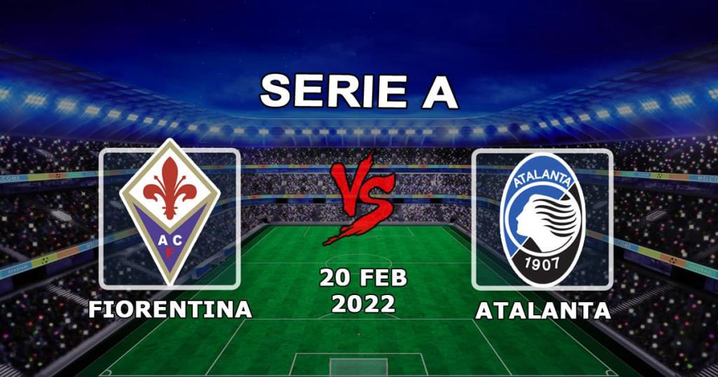 Fiorentina - Atalanta: prediction and betting for the Serie A match - 20.02.2022