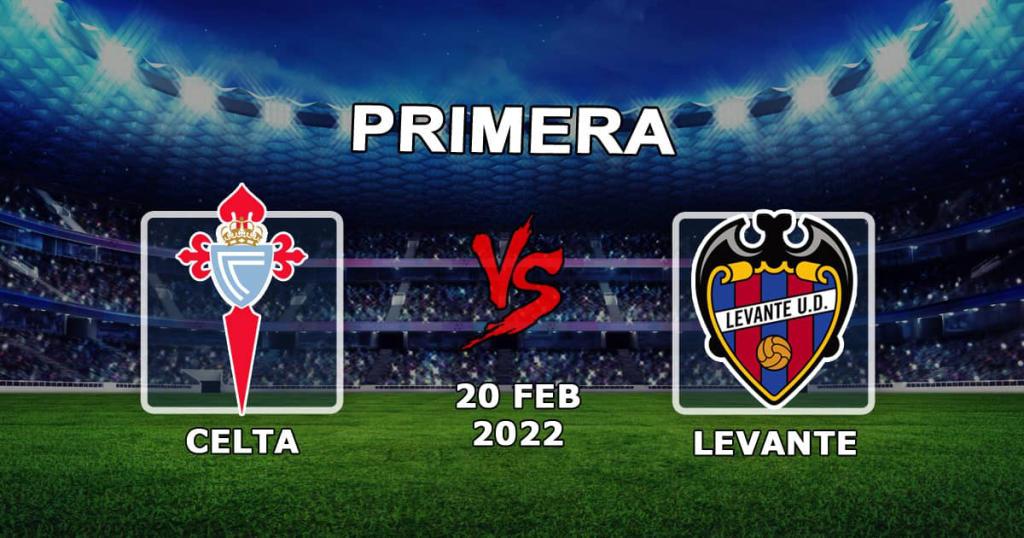Celta - Levante: prediction and bet on match Examples - 21.02.2022