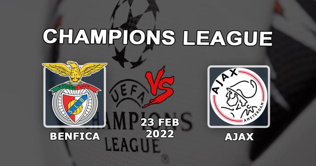 Benfica - Ajax: prediction and bet on the Champions League match - 23.02.2022