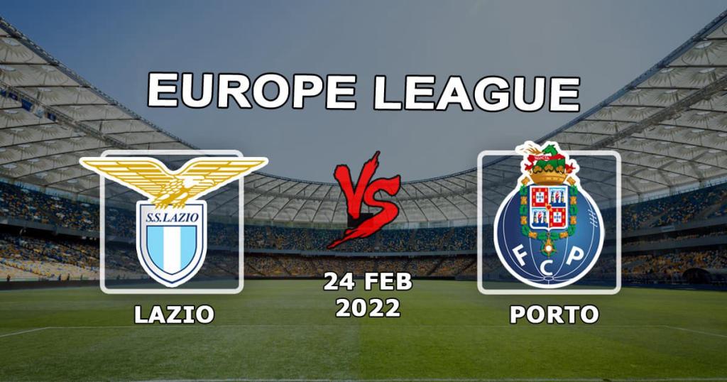 Lazio - Porto: prediction and bet on the match of the Europa League - 24.02.2022
