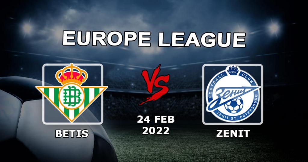 Betis vs Zenit: prediction and bet on the match of the Europa League - 24.02.2022
