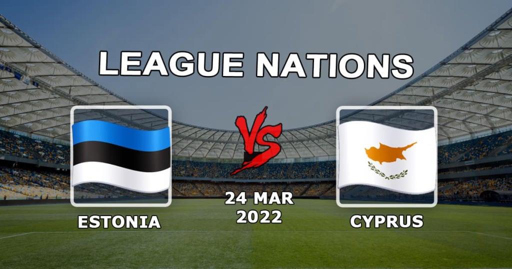 Estonia - Cyprus: prediction and bet on the match of the League of Nations - 03/24/2022
