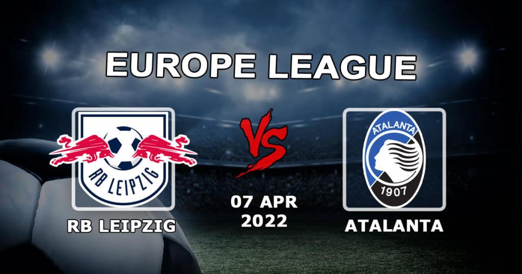 RB Leipzig - Atalanta: prediction and bet on the match of the Europa League - 07.04.2022