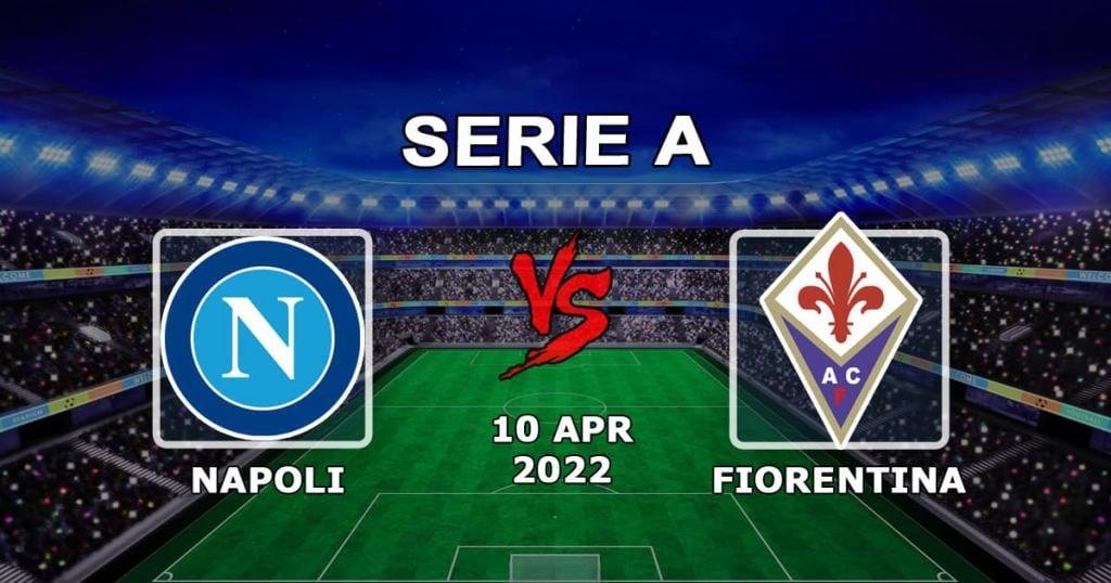 Napoli vs Fiorentina: Serie A prediction and bet - 10.04.2022