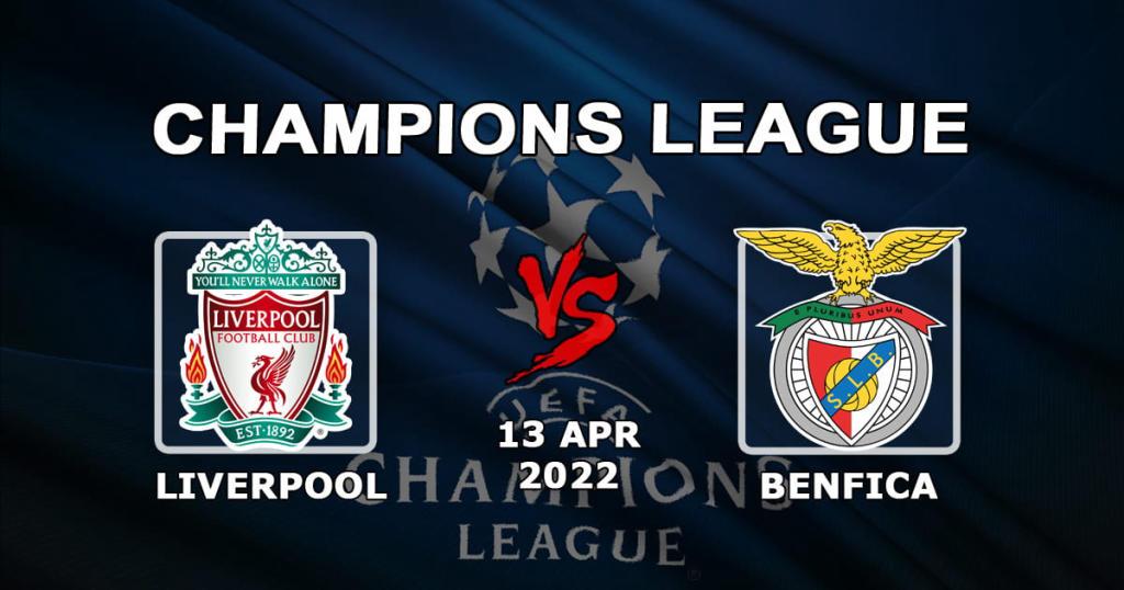 Liverpool - Benfica: prediction and bet on the match of the Champions League - 13.04.2022