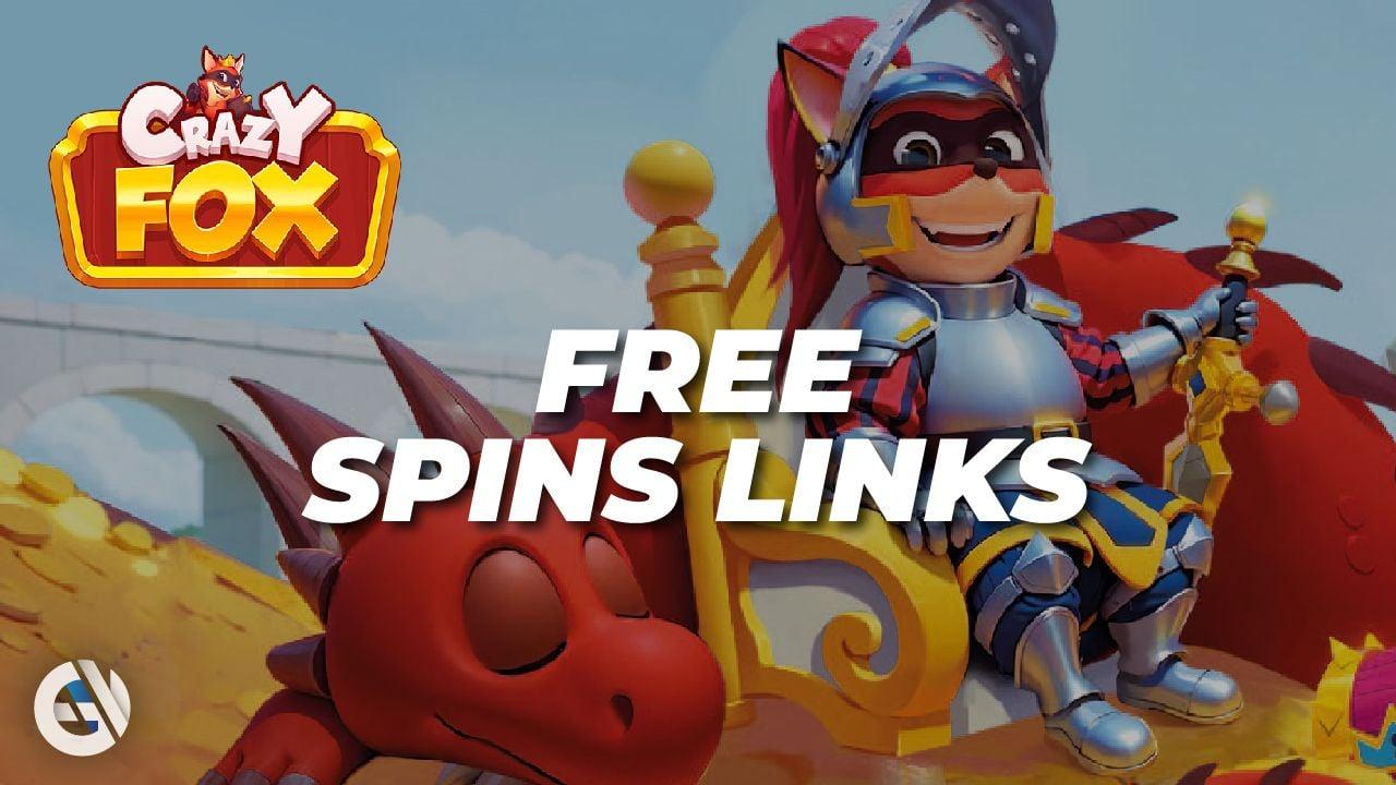 Crazy Fox Free Spins And Coins Daily Links – June 2024