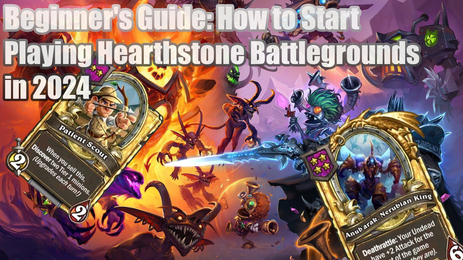 Beginner's Guide: How to Start Playing Hearthstone Battlegrounds in 2024