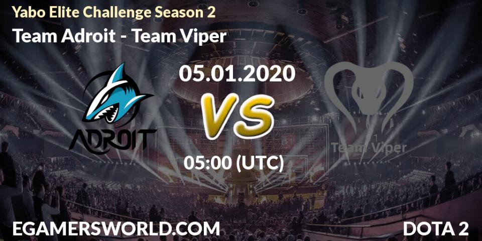 Team Adroit vs Team Viper: Betting TIp, Match Prediction. 05.01.20. Dota 2, Yabo Elite Challenge Season 2
