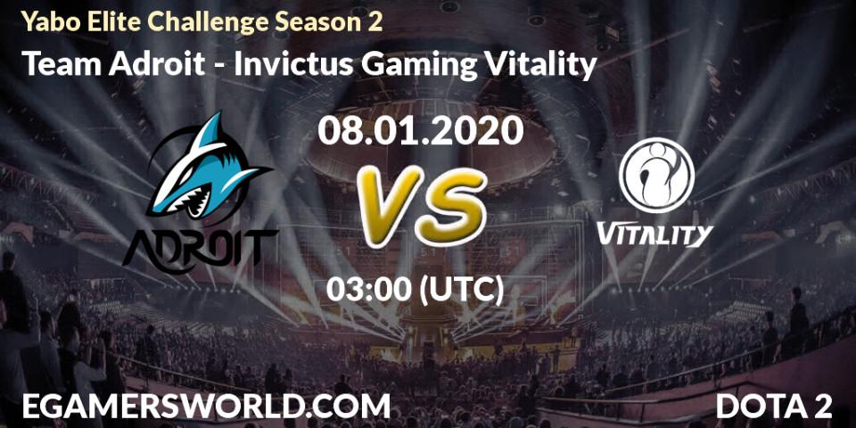 Team Adroit vs Invictus Gaming Vitality: Betting TIp, Match Prediction. 08.01.20. Dota 2, Yabo Elite Challenge Season 2