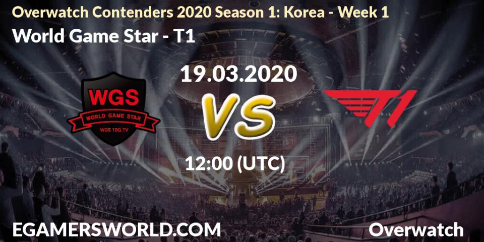 World Game Star vs T1: Betting TIp, Match Prediction. 19.03.20. Overwatch, Overwatch Contenders 2020 Season 1: Korea - Week 1
