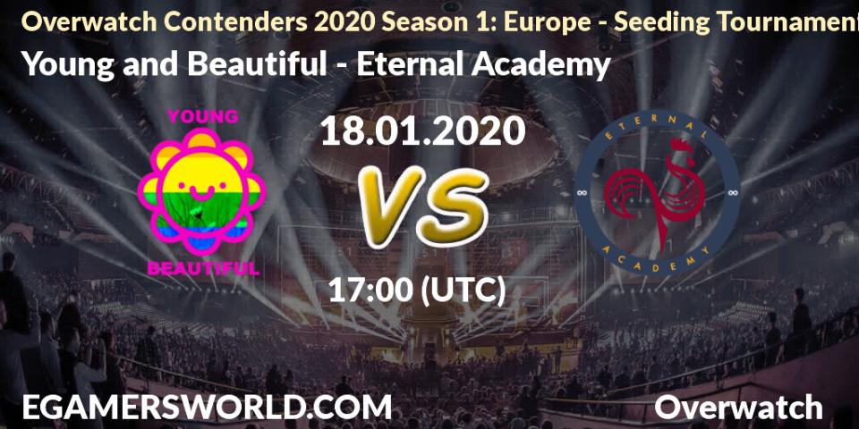 Young and Beautiful vs Eternal Academy: Betting TIp, Match Prediction. 18.01.20. Overwatch, Overwatch Contenders 2020 Season 1: Europe - Seeding Tournament
