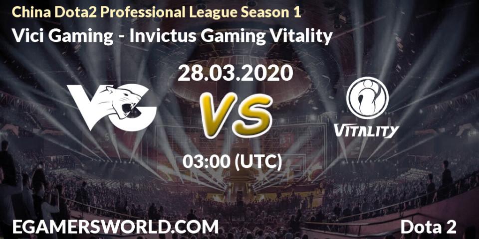 Vici Gaming vs Invictus Gaming Vitality: Betting TIp, Match Prediction. 28.03.20. Dota 2, China Dota2 Professional League Season 1