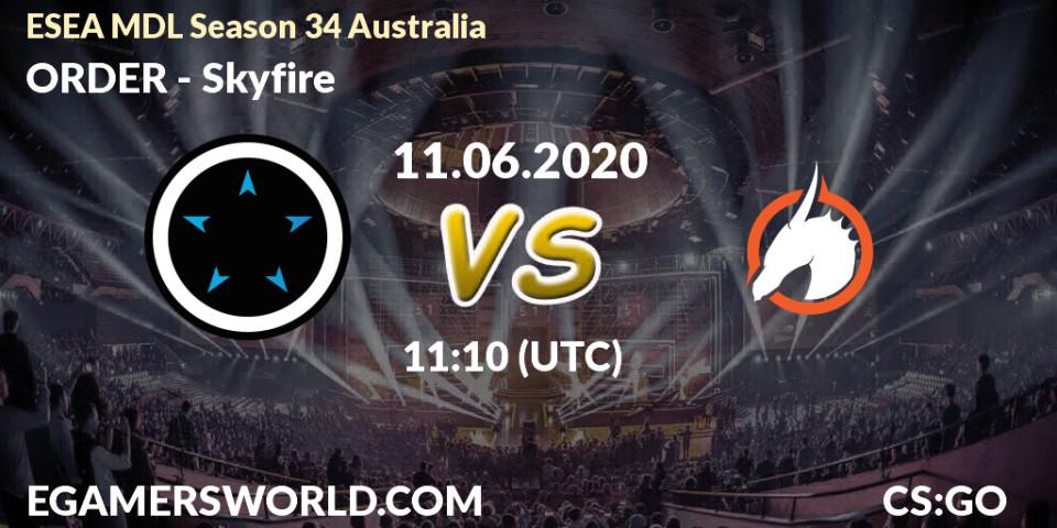 ORDER vs Skyfire: Betting TIp, Match Prediction. 11.06.20. CS2 (CS:GO), ESEA MDL Season 34 Australia