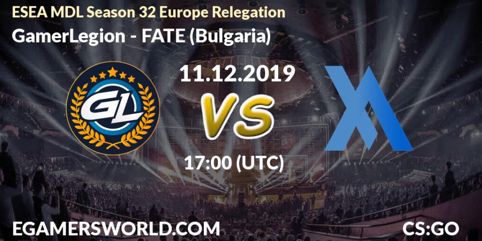 GamerLegion vs FATE (Bulgaria): Betting TIp, Match Prediction. 11.12.19. CS2 (CS:GO), ESEA MDL Season 32 Europe Relegation
