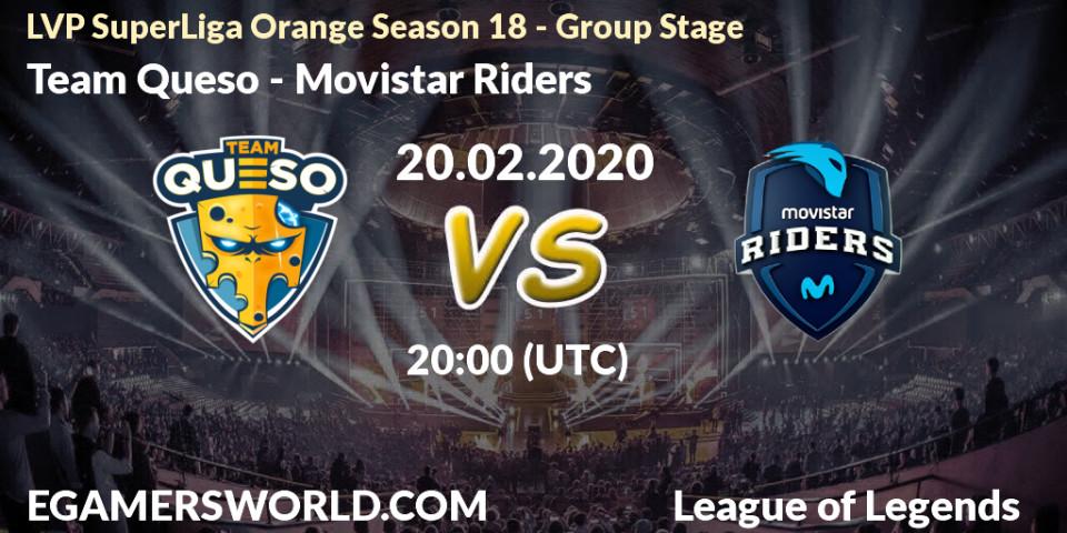Team Queso vs Movistar Riders: Betting TIp, Match Prediction. 20.02.20. LoL, LVP SuperLiga Orange Season 18 - Group Stage