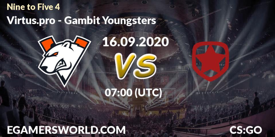 Virtus.pro vs Gambit Youngsters: Betting TIp, Match Prediction. 16.09.20. CS2 (CS:GO), Nine to Five 4