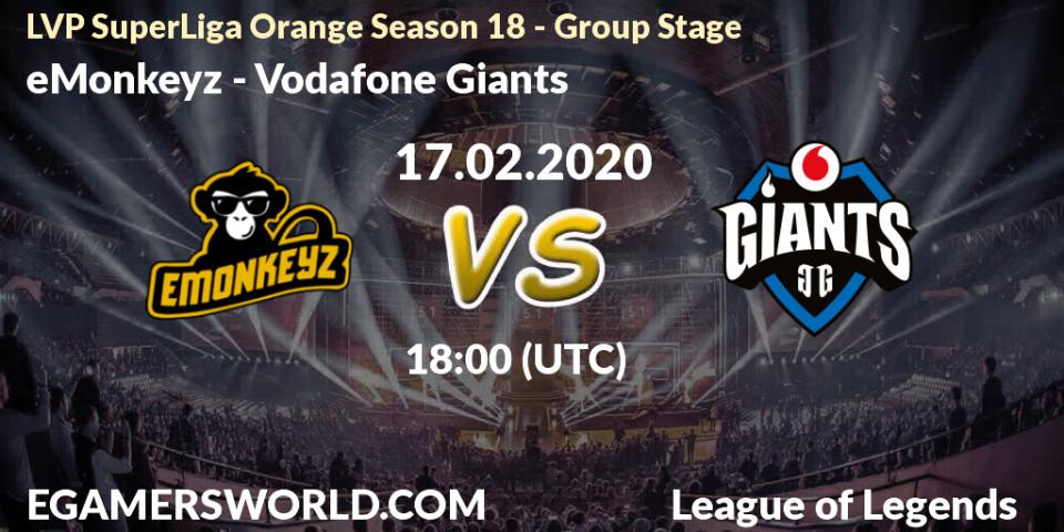 eMonkeyz vs Vodafone Giants: Betting TIp, Match Prediction. 17.02.20. LoL, LVP SuperLiga Orange Season 18 - Group Stage