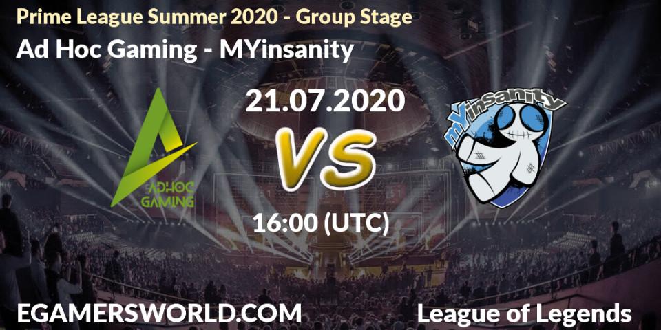 Ad Hoc Gaming vs MYinsanity: Betting TIp, Match Prediction. 21.07.20. LoL, Prime League Summer 2020 - Group Stage