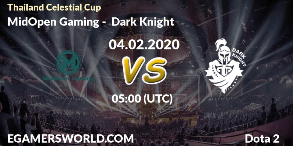 MidOpen Gaming vs Dark Knight: Betting TIp, Match Prediction. 04.02.20. Dota 2, Thailand Celestial Cup