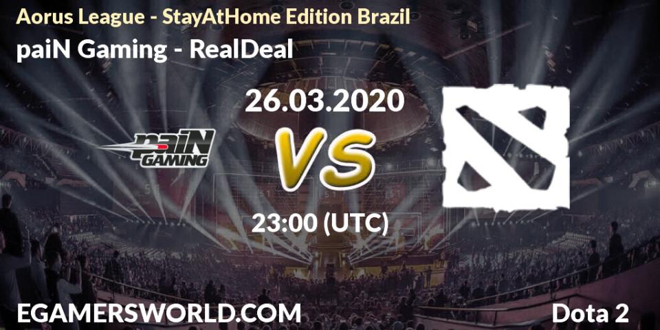 paiN Gaming vs RealDeal: Betting TIp, Match Prediction. 26.03.20. Dota 2, Aorus League - StayAtHome Edition Brazil