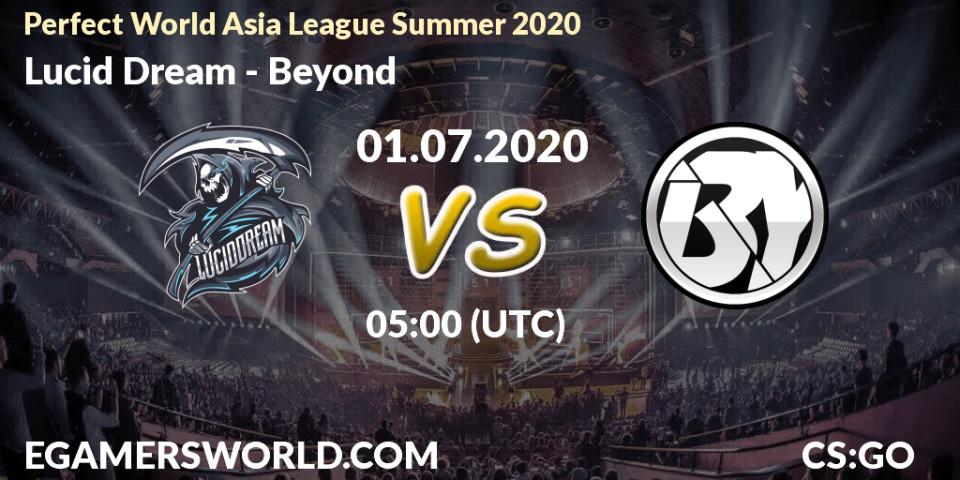 Lucid Dream vs Beyond: Betting TIp, Match Prediction. 01.07.20. CS2 (CS:GO), Perfect World Asia League Summer 2020