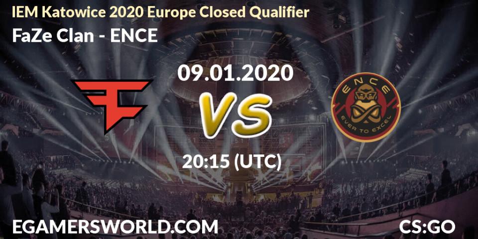 FaZe Clan vs ENCE: Betting TIp, Match Prediction. 09.01.20. CS2 (CS:GO), IEM Katowice 2020 Europe Closed Qualifier