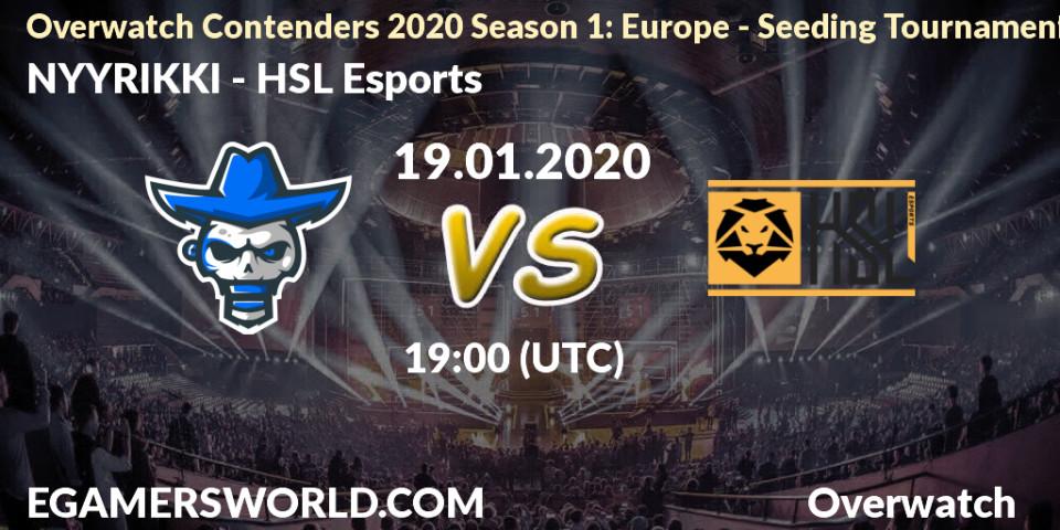 NYYRIKKI vs HSL Esports: Betting TIp, Match Prediction. 19.01.20. Overwatch, Overwatch Contenders 2020 Season 1: Europe - Seeding Tournament